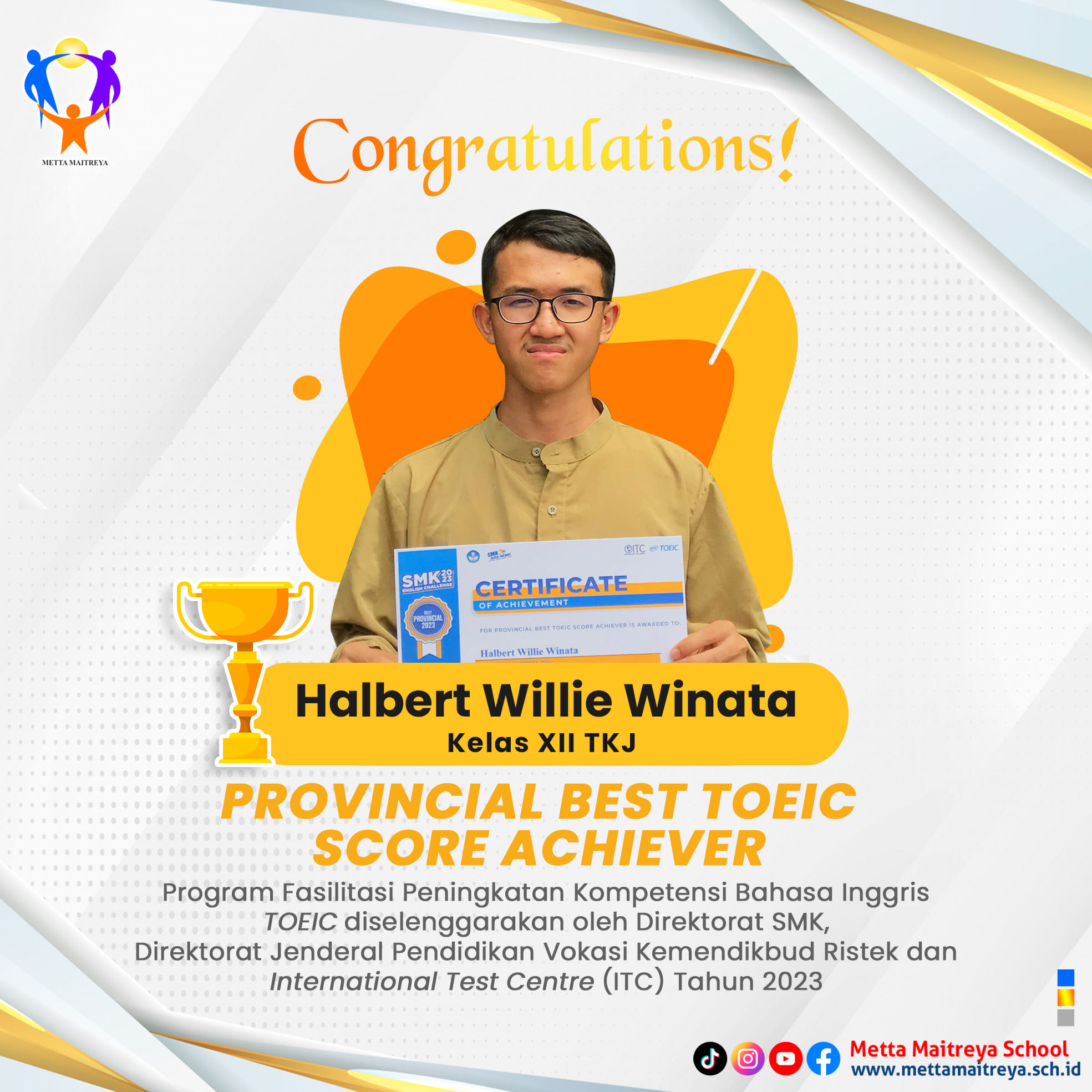 Prestasi Peserta Didik atas pencapaian score TOEIC terbaik di Provinsi dalam program Fasilitasi Peningkatan Kompetensi Bahasa Inggris TOEIC (1) | SMK METTA MAITREYA